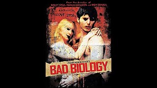 Bad Biology Movie Review  Impressions Frank Henenlotter Film
