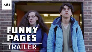 Funny Pages  Official Trailer HD  A24