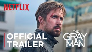 THE GRAY MAN  Official Trailer  Netflix India
