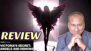 VICTORIAS SECRET ANGELS AND DEMONS Hulu Documentary Series Review 2022