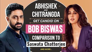 Bob Biswas  Abhishek Bachchan on COMPARISON to Saswata Chatterjee Chitrangda on dream role