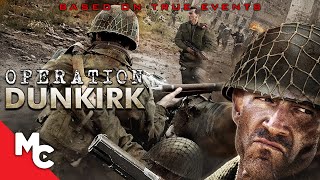 Operation Dunkirk  Full Movie  Action War  WW2  True Story