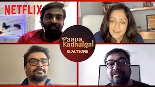 Vijay Sethupathi R Madhavan Anurag Kashyap  Jyothika React To Paava Kadhaigal  Netflix India
