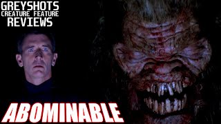 ABOMINABLE 2006  Greyshots Creature Feature Reviews