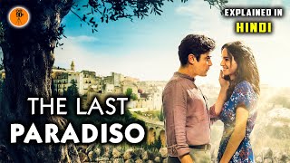 The Last Paradiso 2021  Italian Movie Explained in Hindi  9D Production
