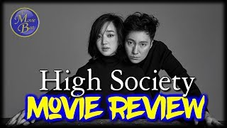 High Society 2018   Korean Movie Review