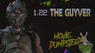 The Guyver  Movie Dumpster S1 E22