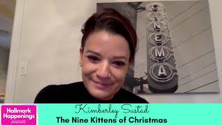 INTERVIEW The Nine Kittens of Christmas  KIMBERLEY SUSTAD Hallmark Channel