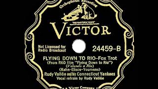 1933 Rudy Vallee  Flying Down To Rio
