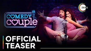 Comedy Couple  Official Teaser  A ZEE5 Original Film  Streaming Now On ZEE5