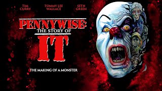 PENNYWISE THE STORY OF IT Official Trailer 2022 Documentary