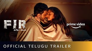 FIR  Official Telugu Trailer  Vishnu Vishal Gautham Vasudev Menon Manjima  Amazon Prime Video