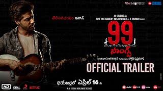 99 Songs  Official Trailer Telugu  AR Rahman  Ehan Bhatt  Edilsy  Lisa Ray  Manisha Koirala