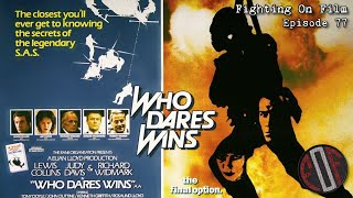 Fighting On Film Podcast Who Dares Wins 1982