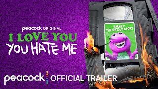 I Love You You Hate Me  Official Trailer  Peacock Original