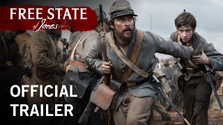 Free State of Jones  Official Trailer  Own It Now on Digital HD Bluray  DVD