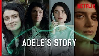 Adeles Story In Chronological Order  Behind Her Eyes  SPOILERS