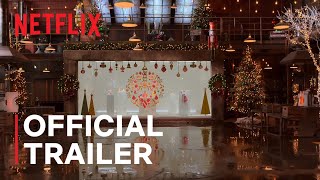 Blown Away Christmas  Official Trailer  Netflix