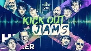 Kick Out The Jams The Story of XFM 2022 Official UK Trailer  HD