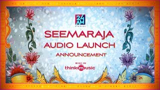 Seemaraja  Audio Launch Announcement  24AM STUDIOS  Sivakarthikeyan  Samantha  D Imman
