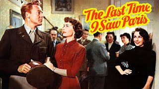 RETIRED The Last Time I Saw Paris 1954 Elizabeth Taylor  Drama Romance  Full Length Movie