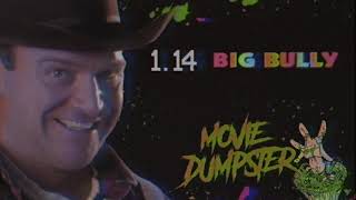 Big Bully  Movie Dumpster S1 E14