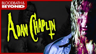ADAM CHAPLIN is the Bloodiest Movie Weve Ever Watched  Movie Review