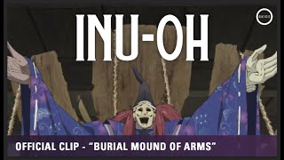 INUOH Official Clip  Burial Mound of Arms