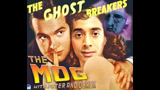 EP21 The Mog Podcast The Ghost Breakers 1940
