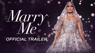 Marry Me  Official Trailer HD