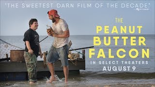 The Peanut Butter Falcon   Official Trailer  Roadside Attractions