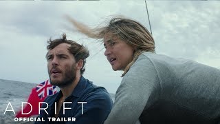 Adrift  Official Trailer  Own It Now on Digital HD BluRay  DVD