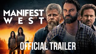 Manifest West  Official Trailer HD