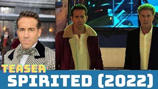 Spirited 2022 Teaser Ryan Reynolds Will Ferrell