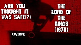 AYTIWS Reviews The Lord of the Rings 1978