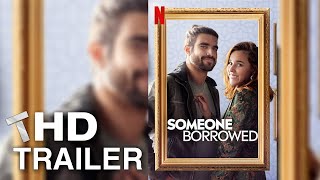 Someone Borrowed  Official Trailer 2022