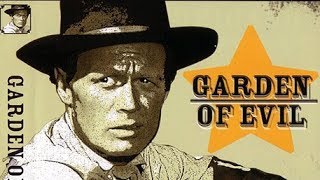 Garden Of Evil 1954 Western Henry Hathaway Frank Fenton
