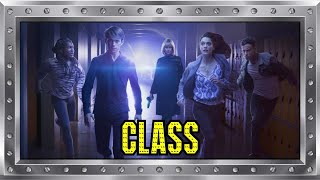 CLASS 2016 Review  The DOCTOR WHO SpinOff You Forgot About