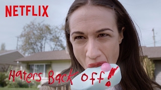 Haters Back Off  Trailer HD  Netflix