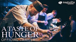 A Taste of Hunger  Official Trailer