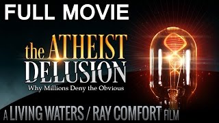 The Atheist Delusion Movie 2016 HD