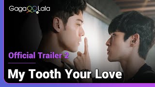 My Tooth Your Love  Official Trailer B  Will you be brave again for love