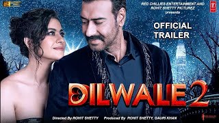 Dilwale 2  Official Concept Trailer  Ajay Devgn  Sunil Shetty Kajal Agarwal Kriti Sanon Varun