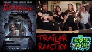 Bethany 2017 Horror Movie Trailer Reaction  The Horror Show