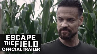 Escape the Field 2022 Movie  Official Trailer  Jordan Claire Robbins Theo Rossi