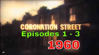 Coronation Street   First 3 episodes 1960 colourised