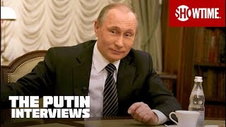 The Putin Interviews  Vladimir Putin in His Own Words  Oliver Stone SHOWTIME Documentary