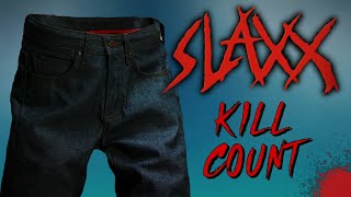 Slaxx 2020  Kill Count S07  Death Central