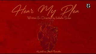 Hear My Plea  Short Film