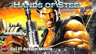 HANDS OF STEEL  Atomic Cyborg  SCI FI Action Movie  full length  Language English